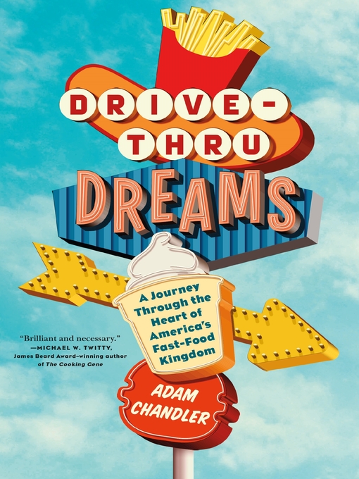 Title details for Drive-Thru Dreams by Adam Chandler - Available